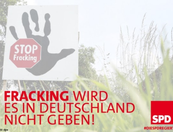 Kein schädliches Fracking in  Deutschland!